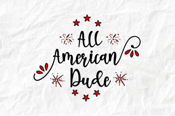 4th of July, All American Dude Graphics & T-Shirt Designs