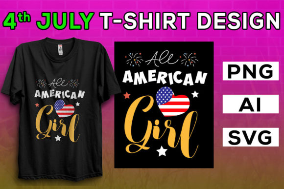 4th of July T Shirt, All American Girl