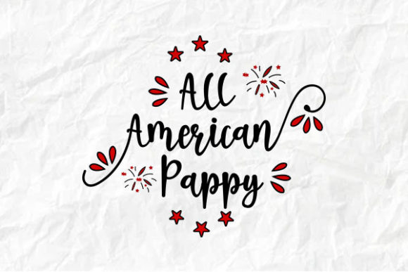 4th of July T-Shirt Designs: All American Pappy Graphics