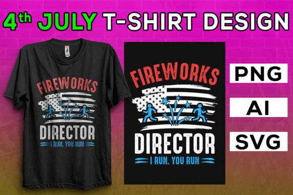 4th of July T-Shirt Designs: Fireworks Director Graphics