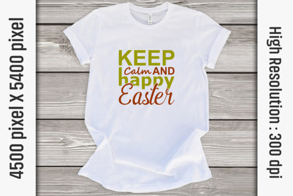 Easter Quotes SVG Cut Files: Keep Calm Graphics for T-Shirt Designs