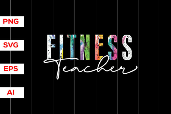 Fitness Teacher SVG Graphics for T-Shirt Designs