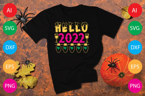 Hello 2022 Graphics for T-Shirt Designs